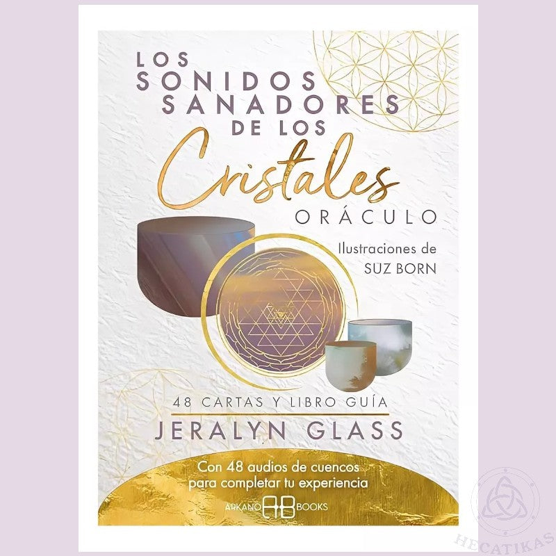 Oráculo Los Sonidos Sanadores de los Cristales